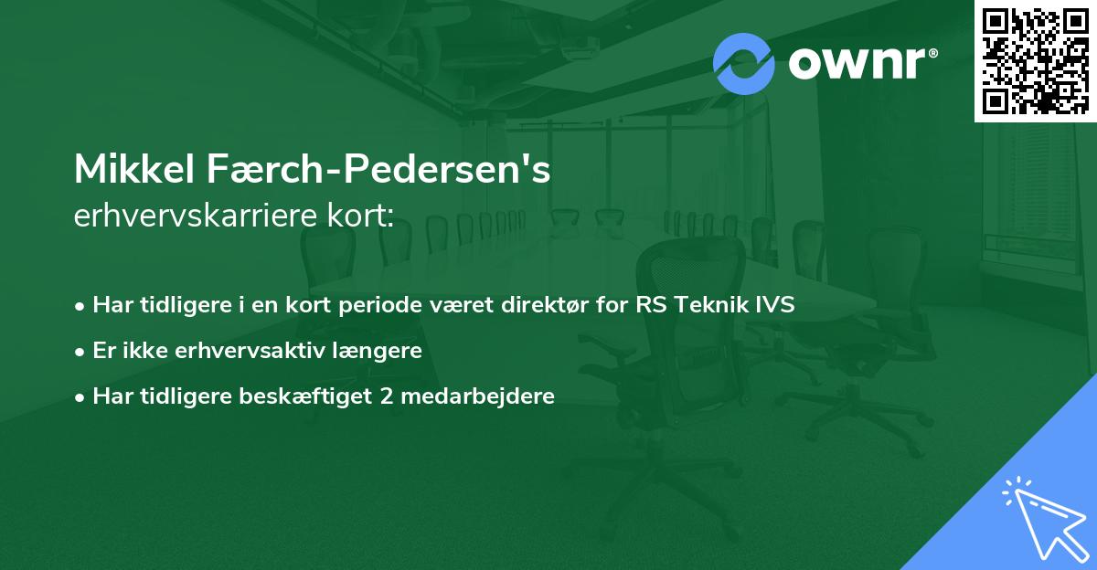 Mikkel Færch-Pedersen's erhvervskarriere kort