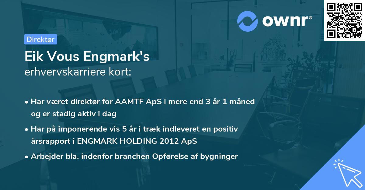 Eik Vous Engmark's erhvervskarriere kort