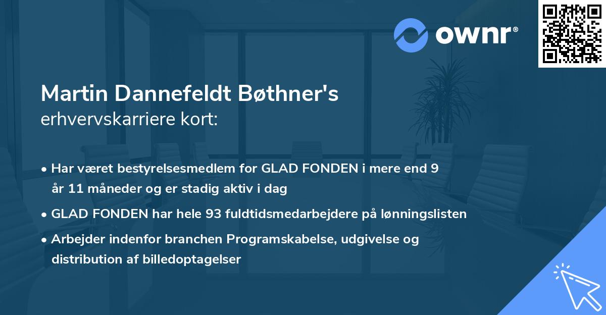 Martin Dannefeldt Bøthner's erhvervskarriere kort