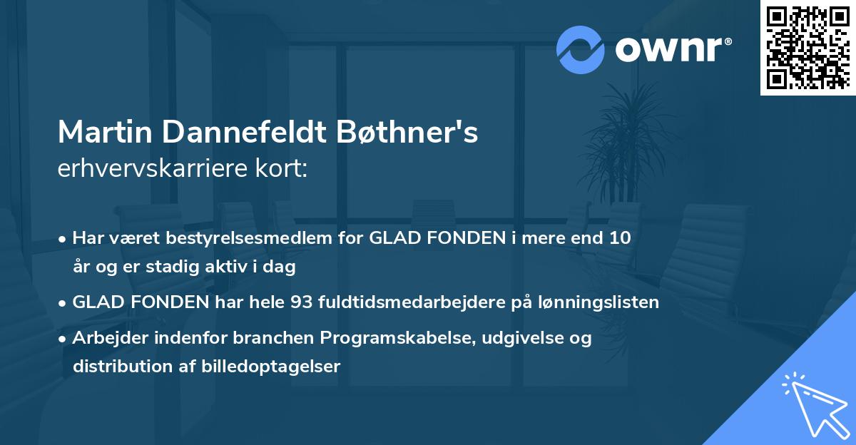 Martin Dannefeldt Bøthner's erhvervskarriere kort
