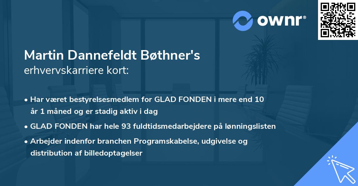 Martin Dannefeldt Bøthner's erhvervskarriere kort