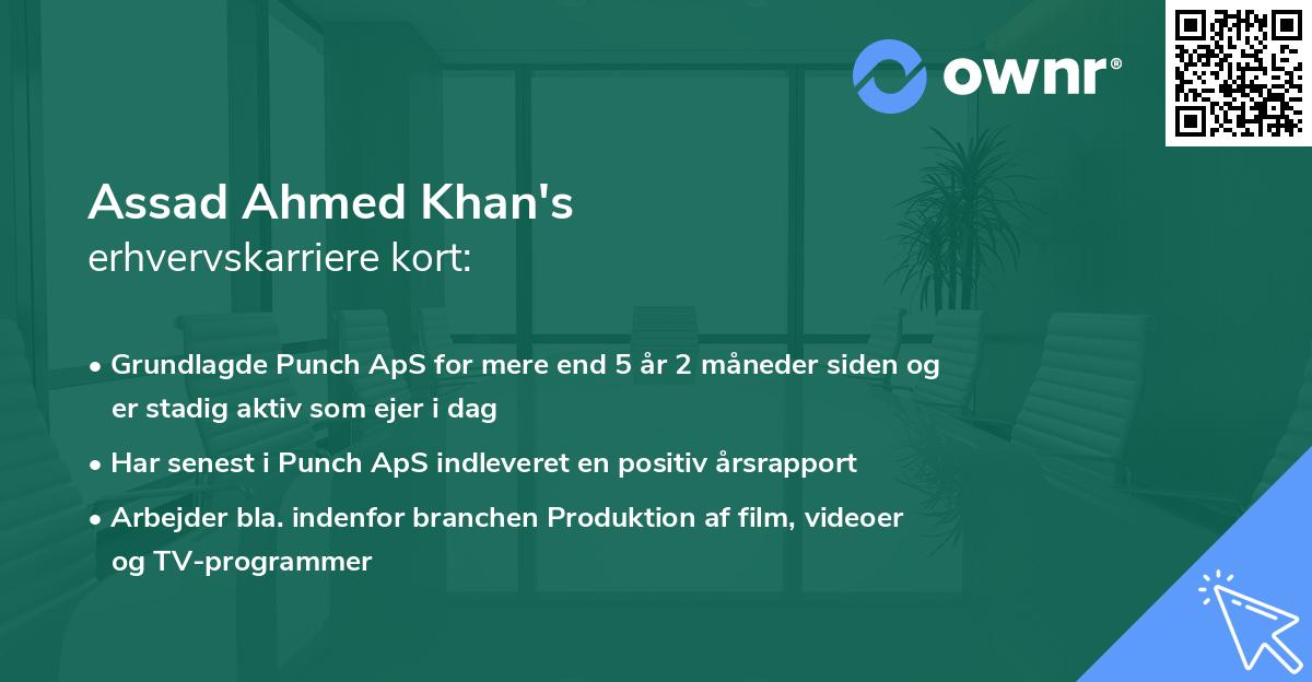 Assad Ahmed Khan's erhvervskarriere kort