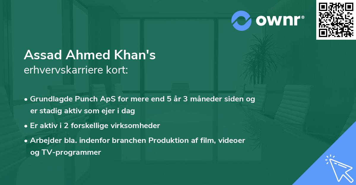Assad Ahmed Khan's erhvervskarriere kort