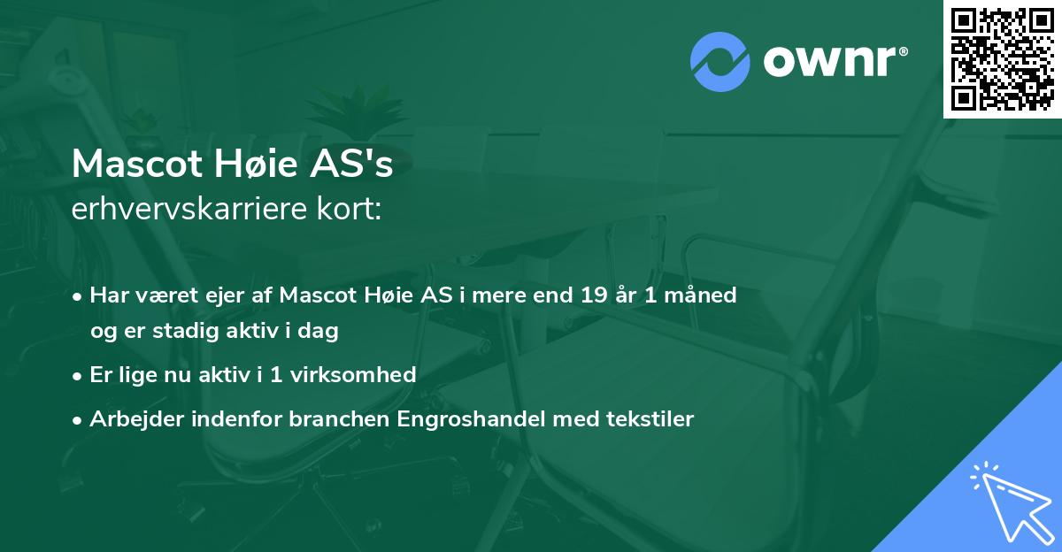 Mascot Høie AS's erhvervskarriere kort