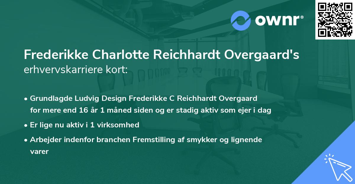 Frederikke Charlotte Reichhardt Overgaard's erhvervskarriere kort