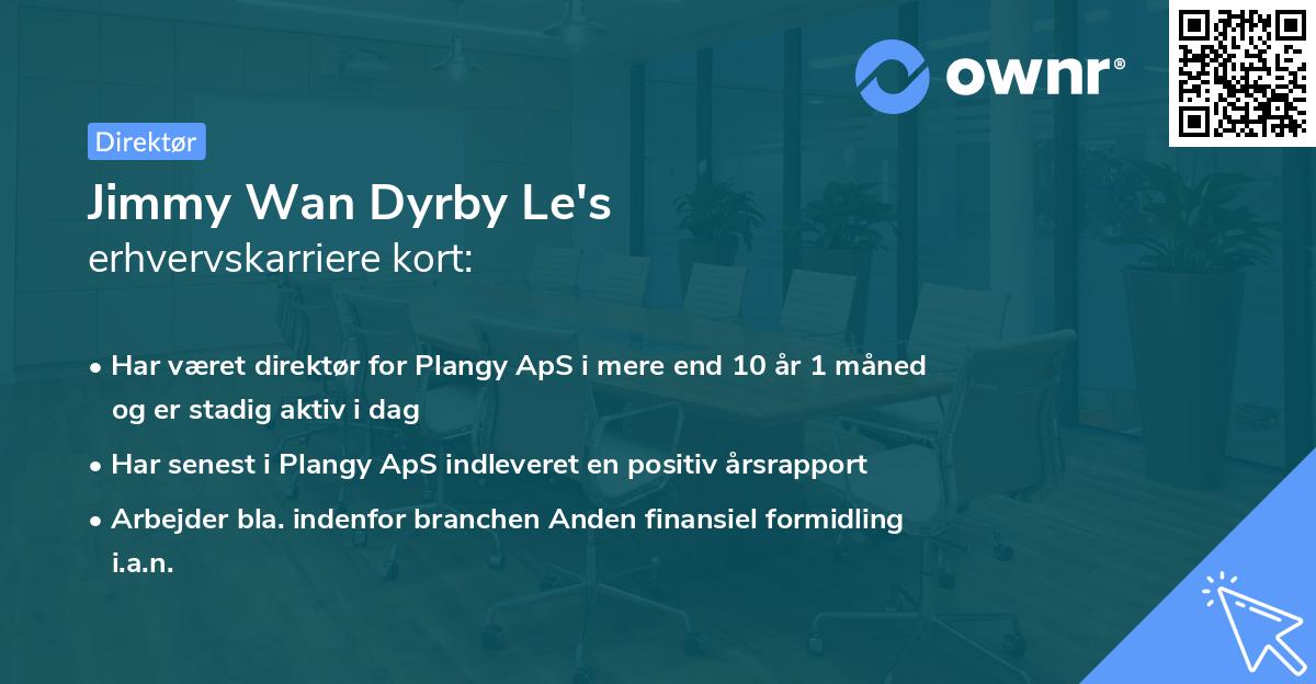 Jimmy Wan Dyrby Le's erhvervskarriere kort