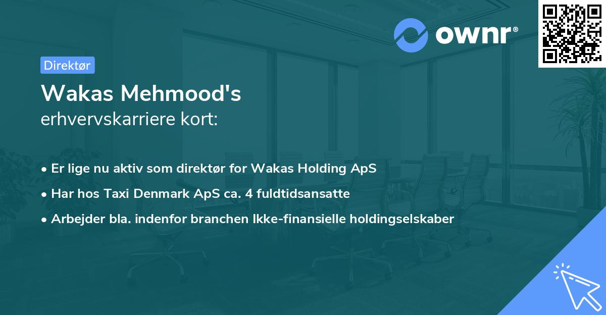 Wakas Mehmood's erhvervskarriere kort