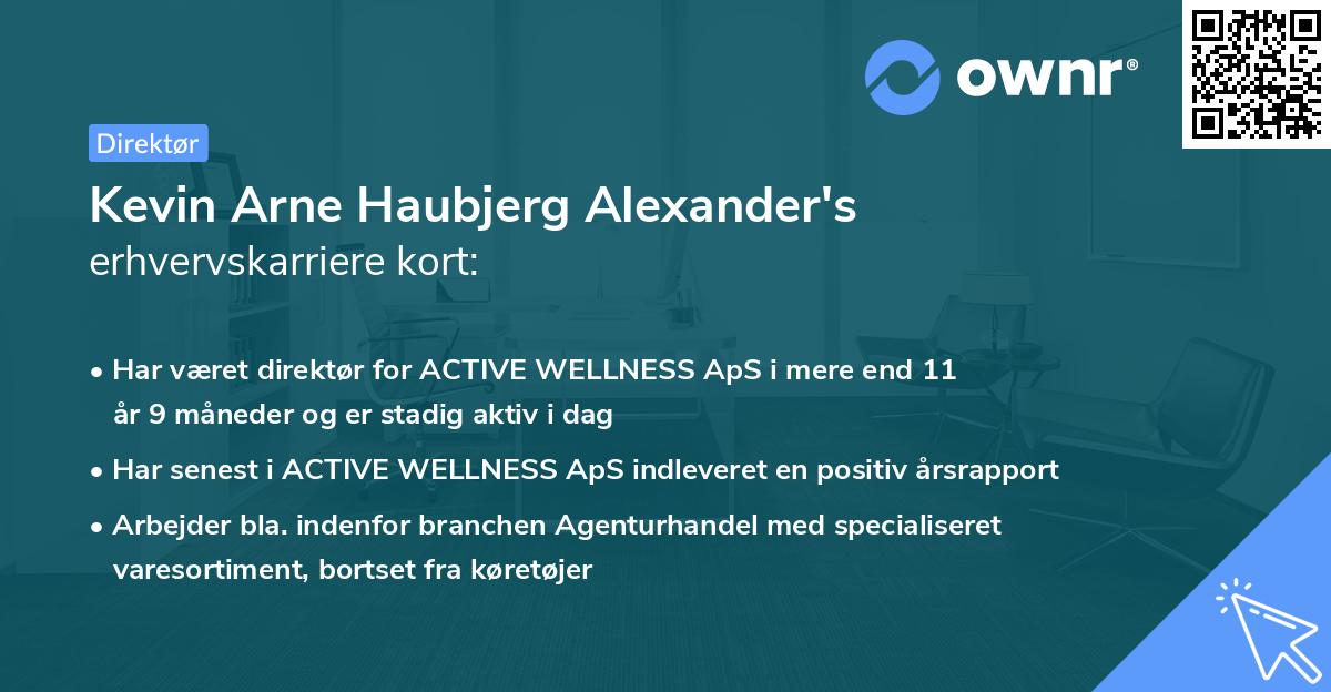 Kevin Arne Haubjerg Alexander's erhvervskarriere kort