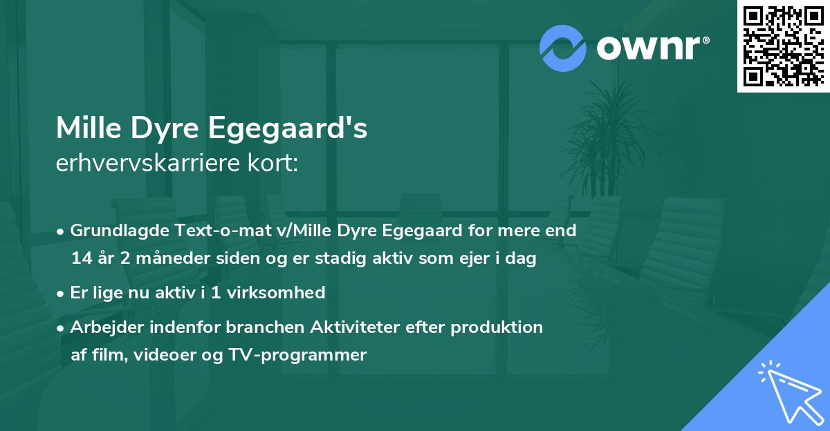 Mille Dyre Egegaard's erhvervskarriere kort