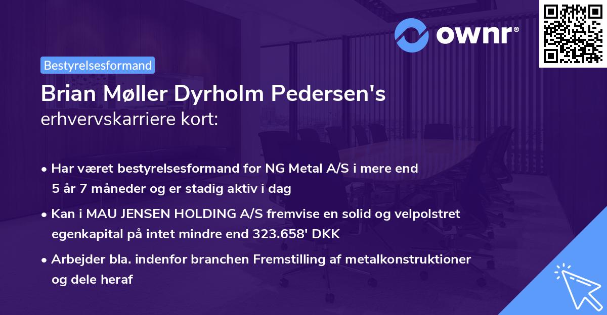 Brian Møller Dyrholm Pedersen's erhvervskarriere kort