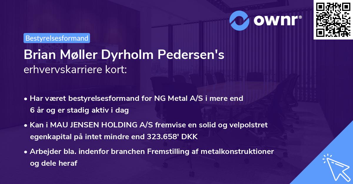 Brian Møller Dyrholm Pedersen's erhvervskarriere kort