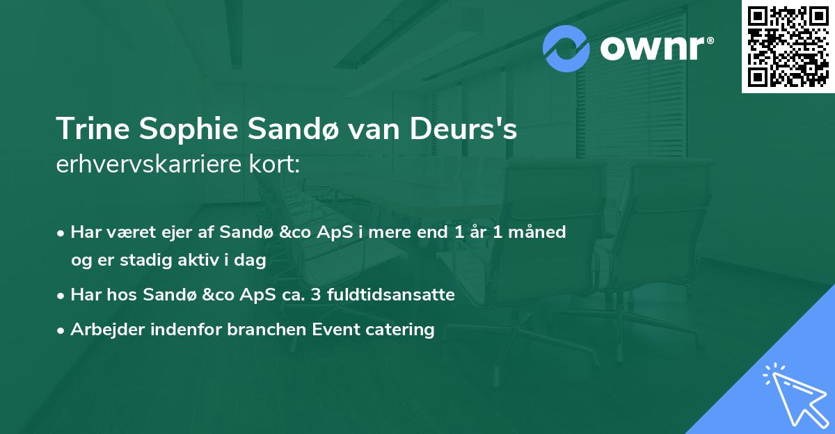 Trine Sophie Sandø van Deurs's erhvervskarriere kort