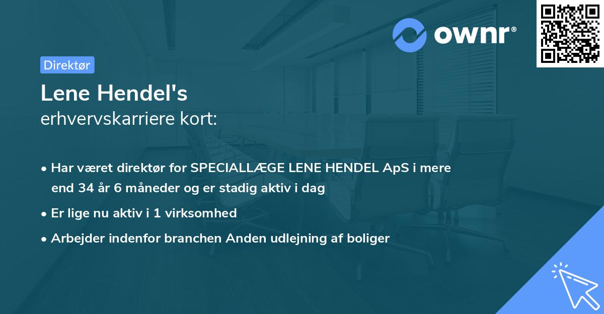 Lene Hendel's erhvervskarriere kort
