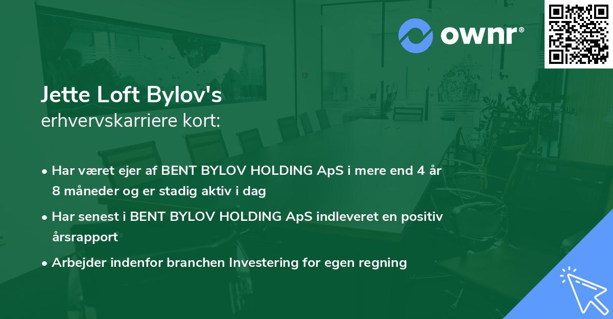 Jette Loft Bylov's erhvervskarriere kort