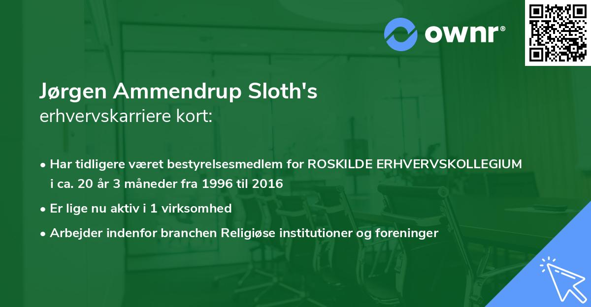 Jørgen Ammendrup Sloth's erhvervskarriere kort