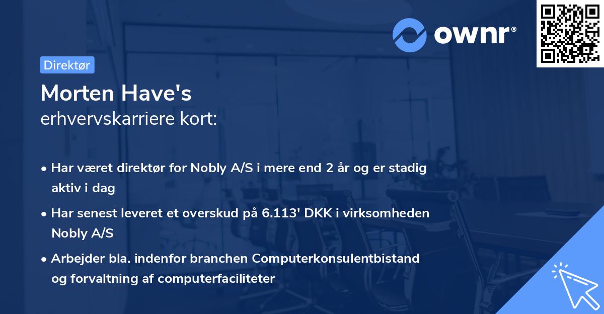 Morten Have's erhvervskarriere kort