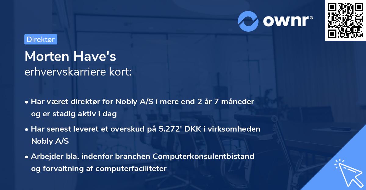 Morten Have's erhvervskarriere kort