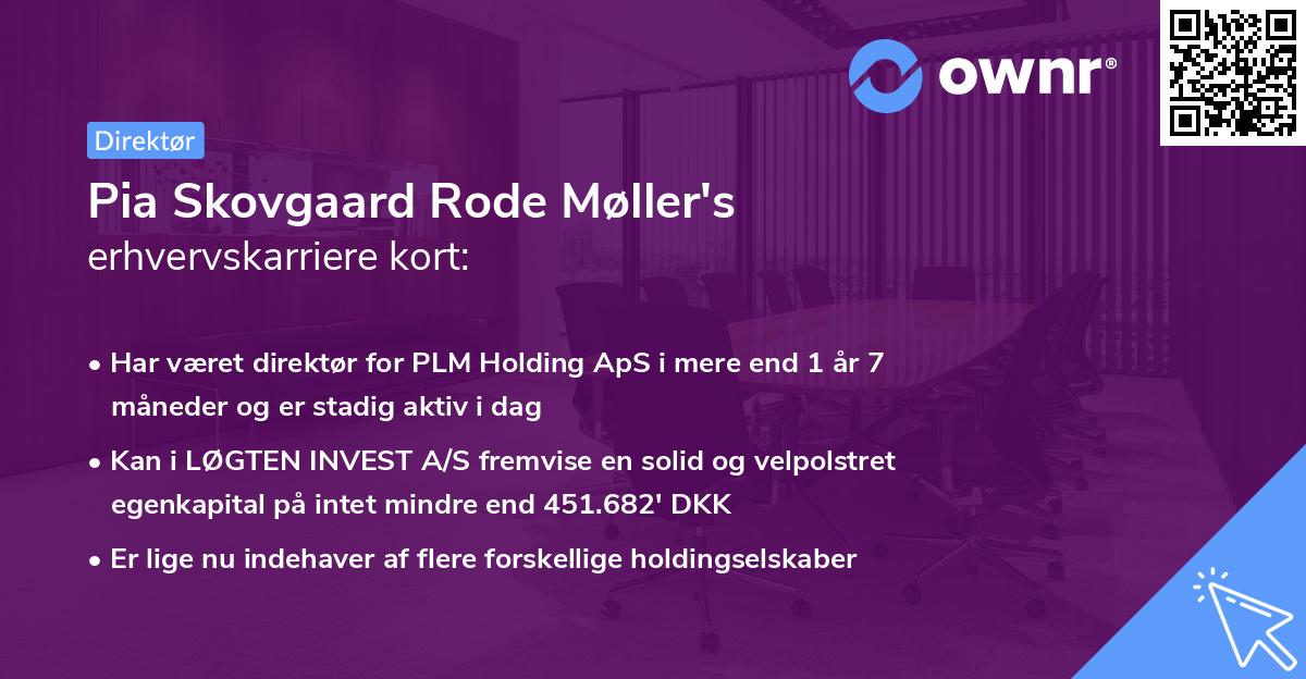 Pia Skovgaard Rode Møller's erhvervskarriere kort