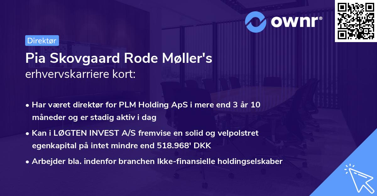 Pia Skovgaard Rode Møller's erhvervskarriere kort