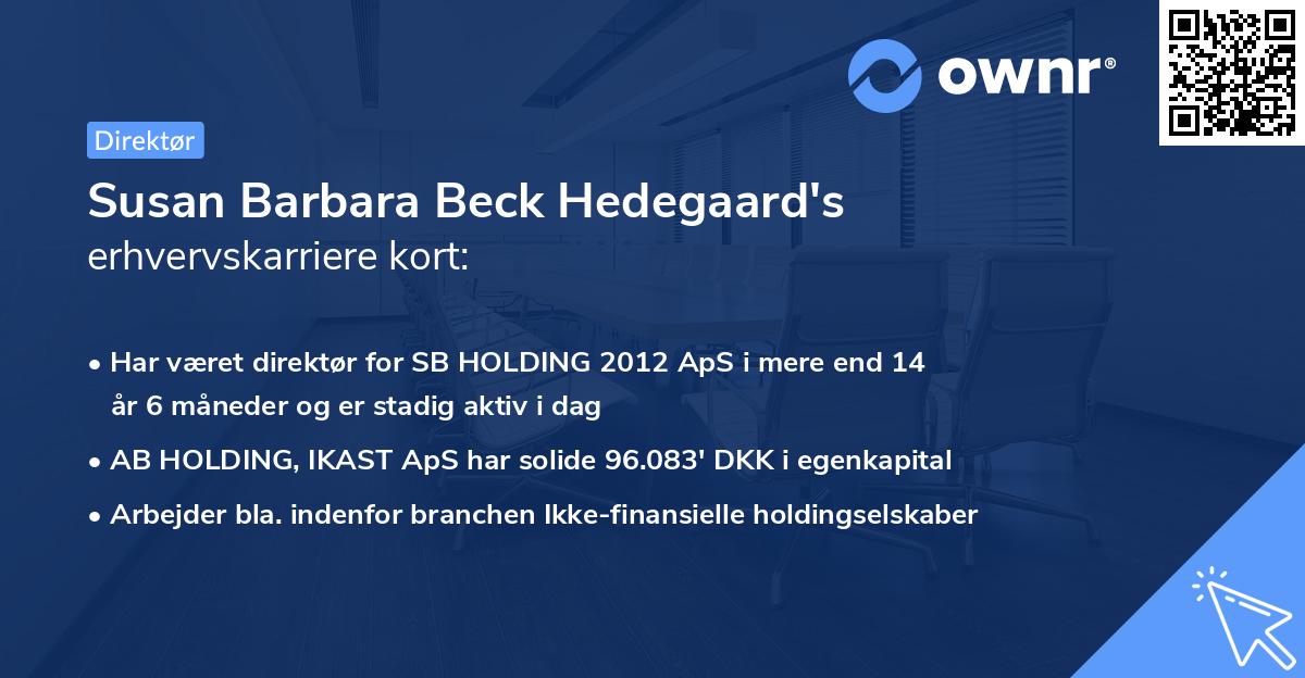 Susan Barbara Beck Hedegaard's erhvervskarriere kort