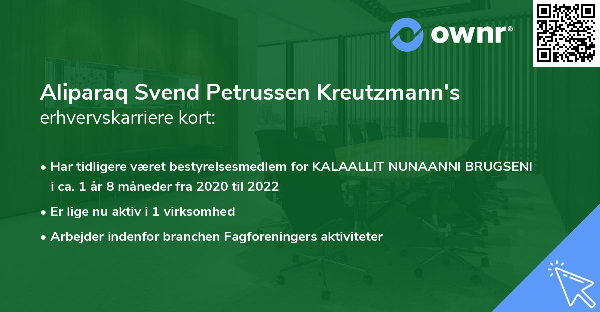 Aliparaq Svend Petrussen Kreutzmann's erhvervskarriere kort