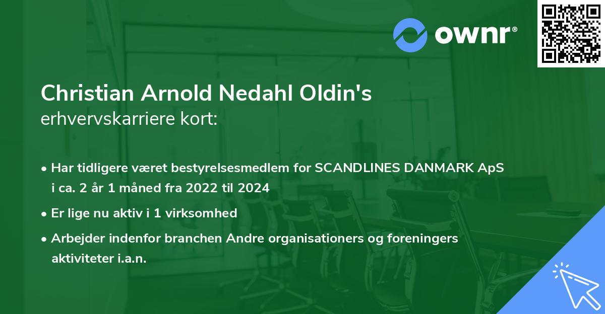 Christian Arnold Nedahl Oldin's erhvervskarriere kort