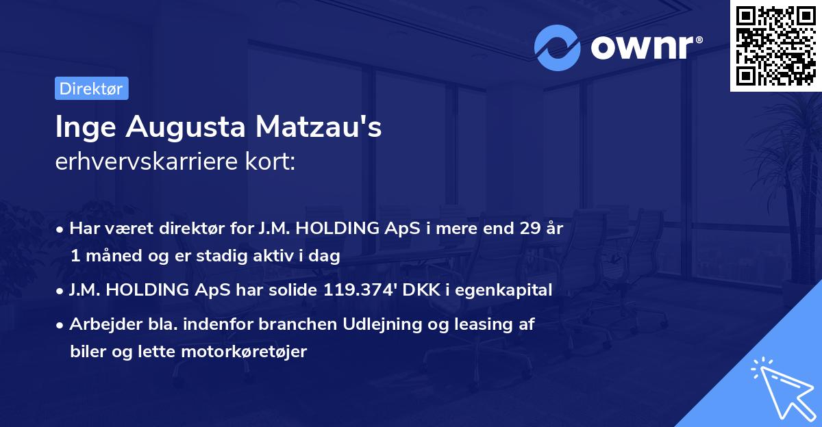 Inge Augusta Matzau's erhvervskarriere kort
