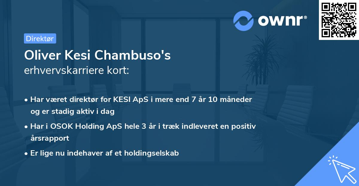 Oliver Kesi Chambuso's erhvervskarriere kort