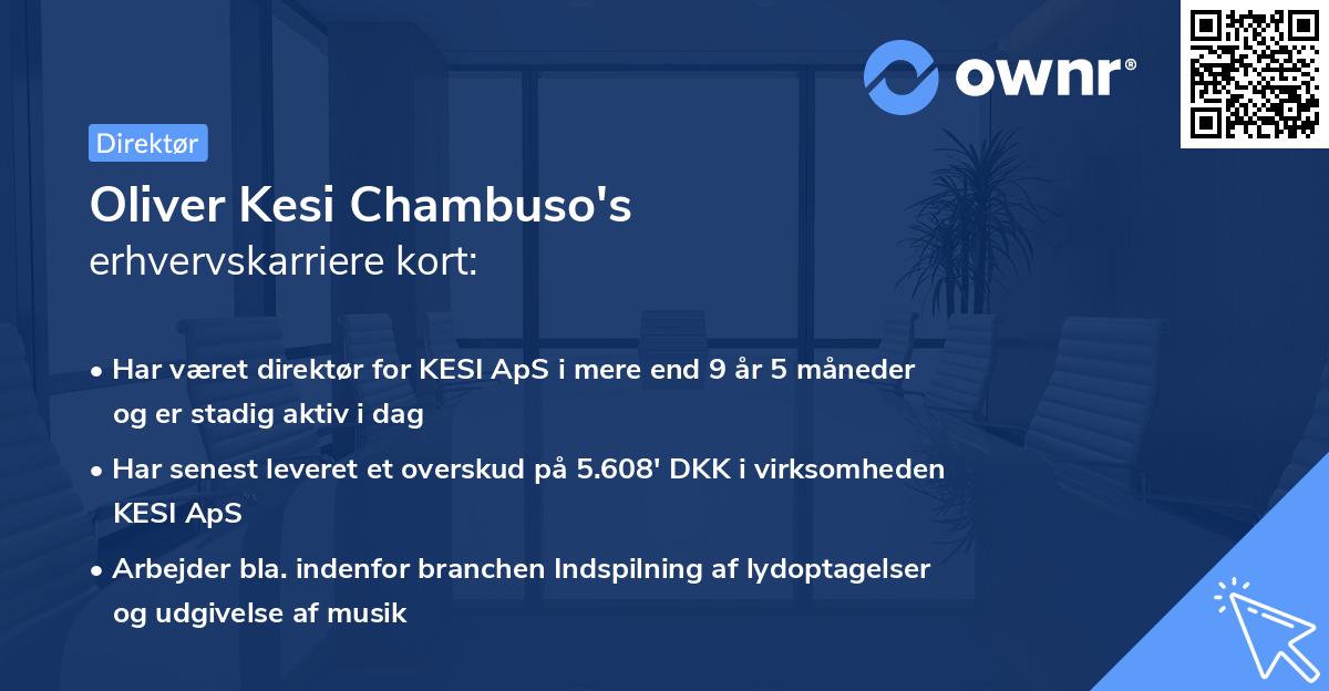 Oliver Kesi Chambuso's erhvervskarriere kort