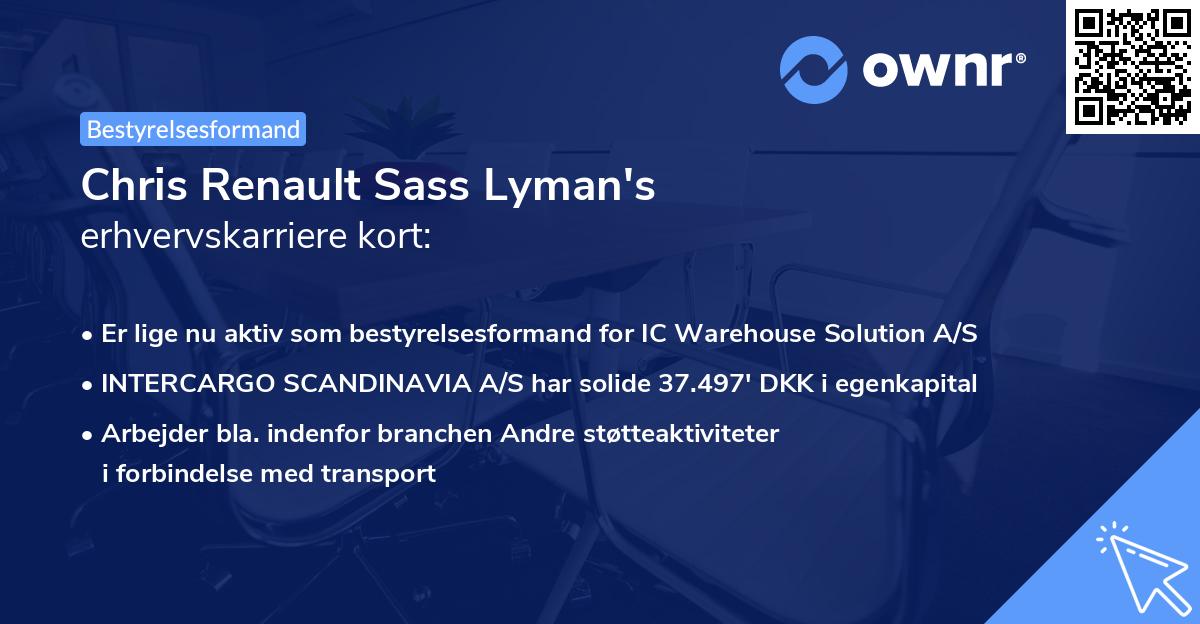 Chris Renault Sass Lyman's erhvervskarriere kort