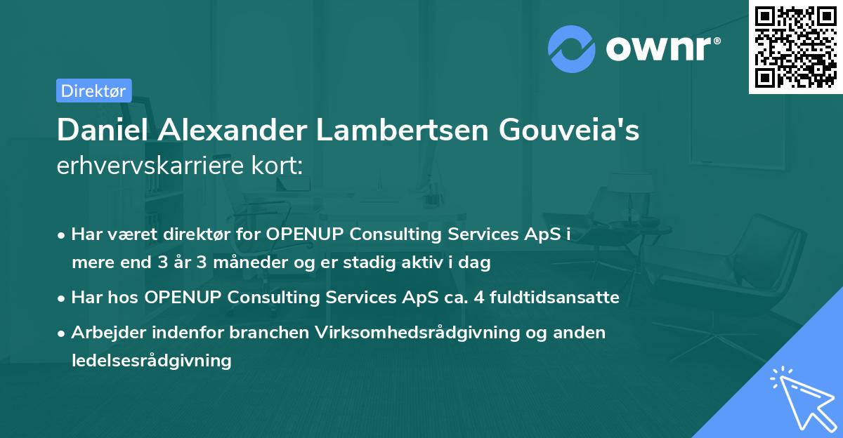 Daniel Alexander Lambertsen Gouveia's erhvervskarriere kort