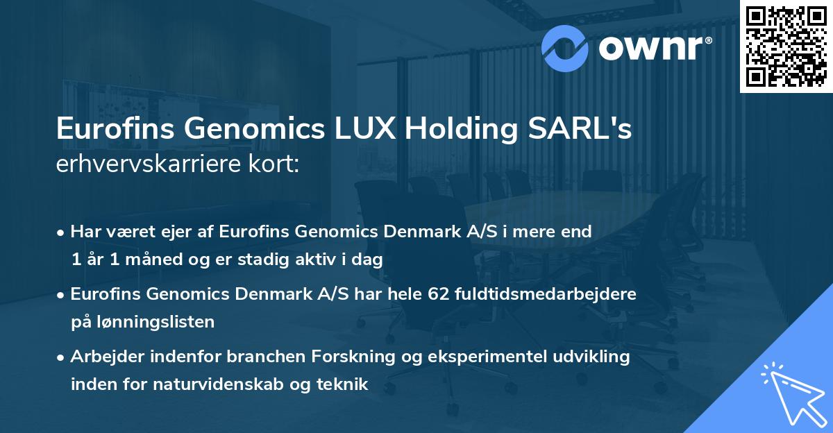 Eurofins Genomics LUX Holding SARL's erhvervskarriere kort