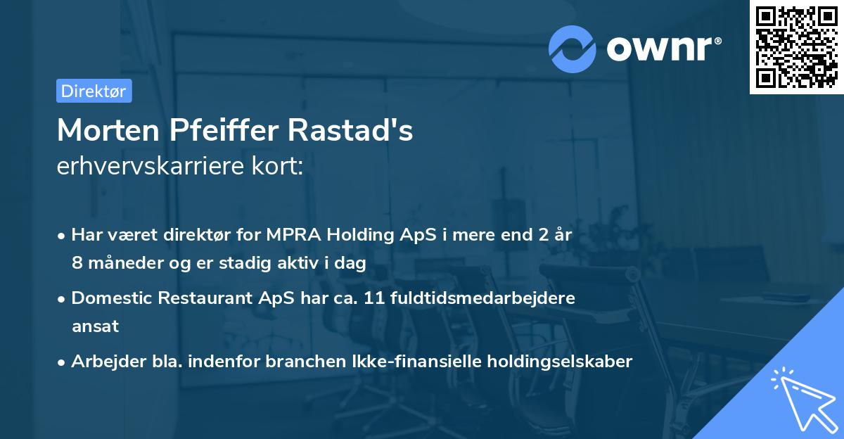 Morten Pfeiffer Rastad's erhvervskarriere kort