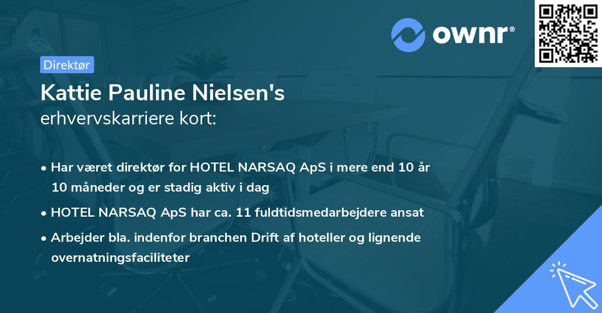 Kattie Pauline Nielsen's erhvervskarriere kort