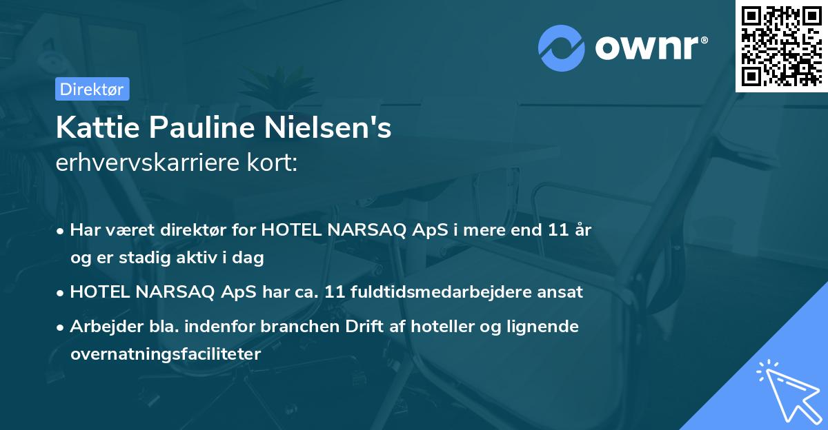 Kattie Pauline Nielsen's erhvervskarriere kort