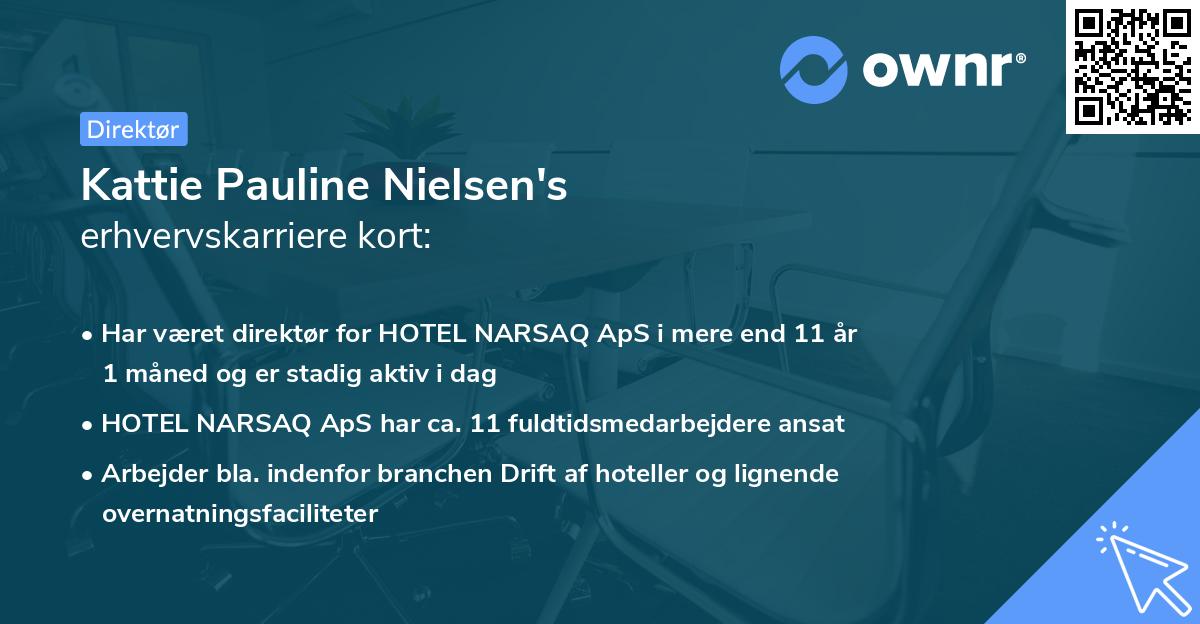 Kattie Pauline Nielsen's erhvervskarriere kort