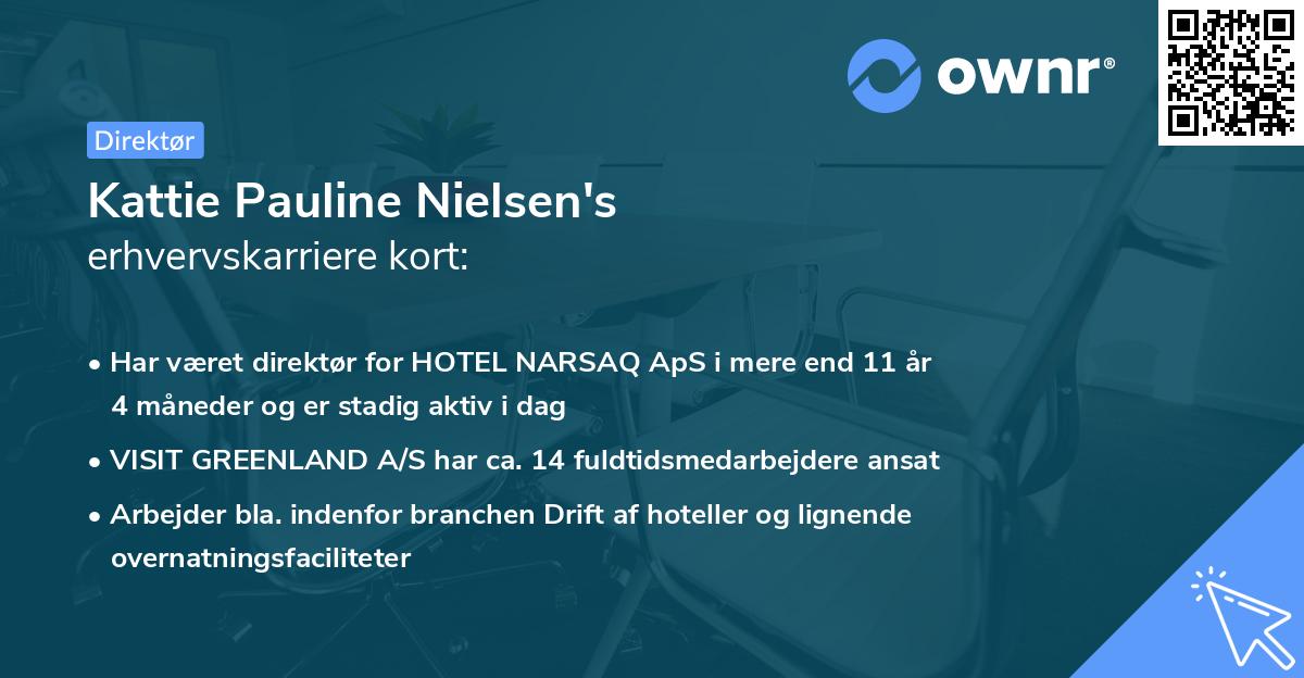 Kattie Pauline Nielsen's erhvervskarriere kort