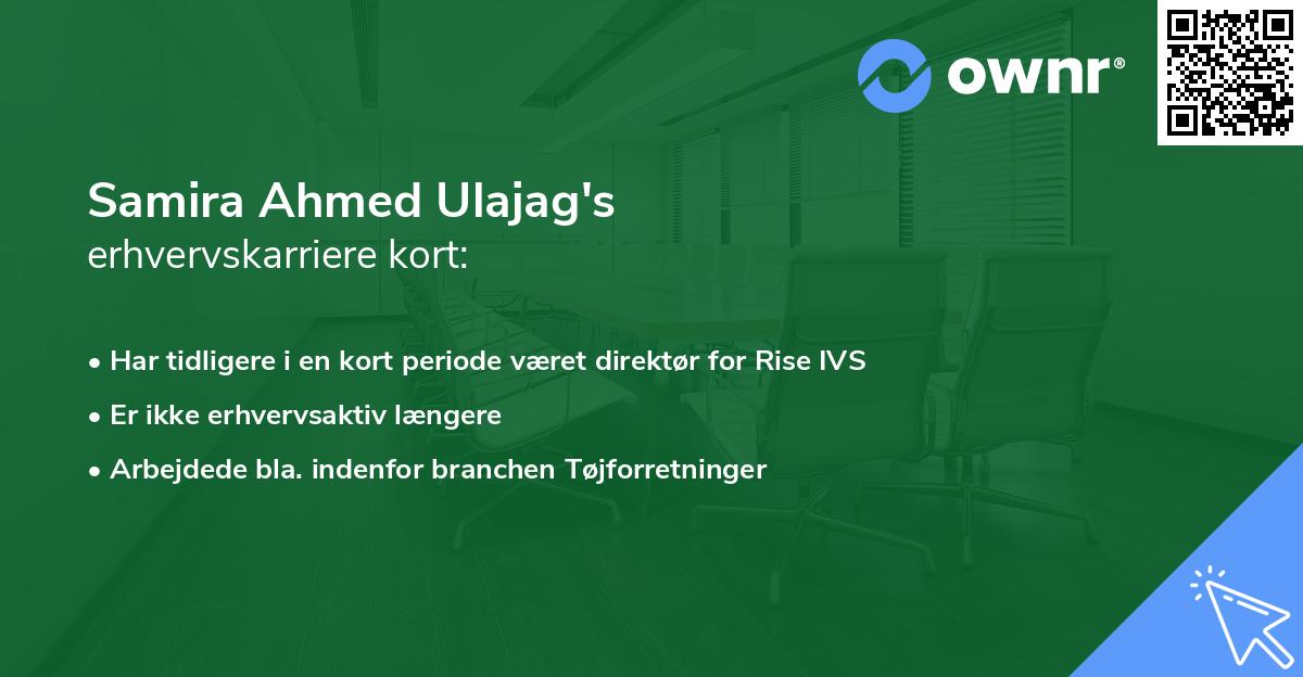Samira Ahmed Ulajag's erhvervskarriere kort