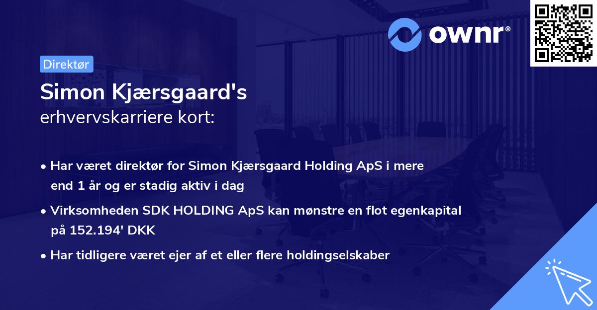 Simon Kjærsgaard's erhvervskarriere kort