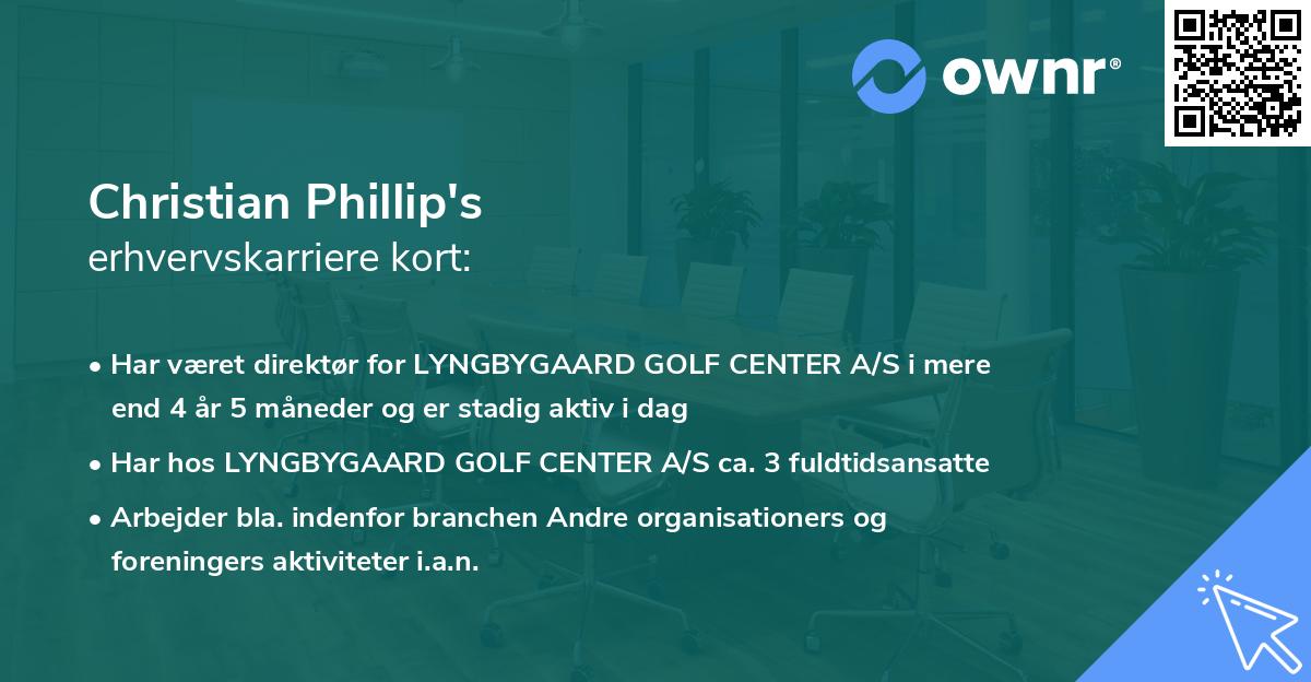 Christian Phillip's erhvervskarriere kort