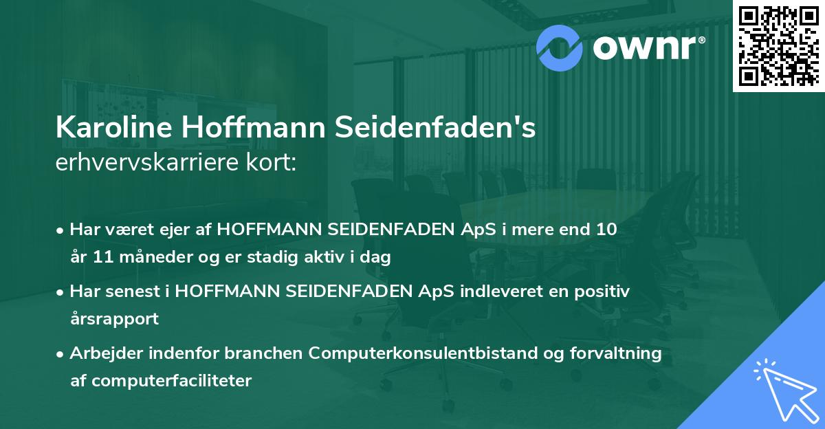 Karoline Hoffmann Seidenfaden's erhvervskarriere kort