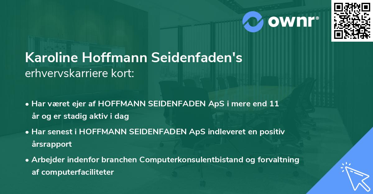 Karoline Hoffmann Seidenfaden's erhvervskarriere kort