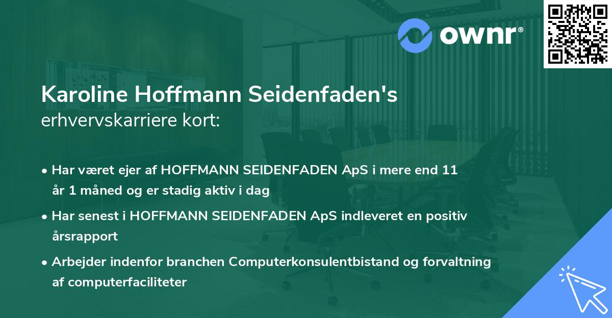 Karoline Hoffmann Seidenfaden's erhvervskarriere kort