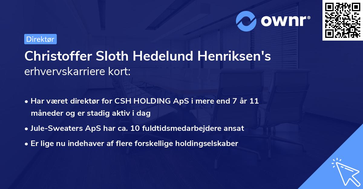 Christoffer Sloth Hedelund Henriksen's erhvervskarriere kort