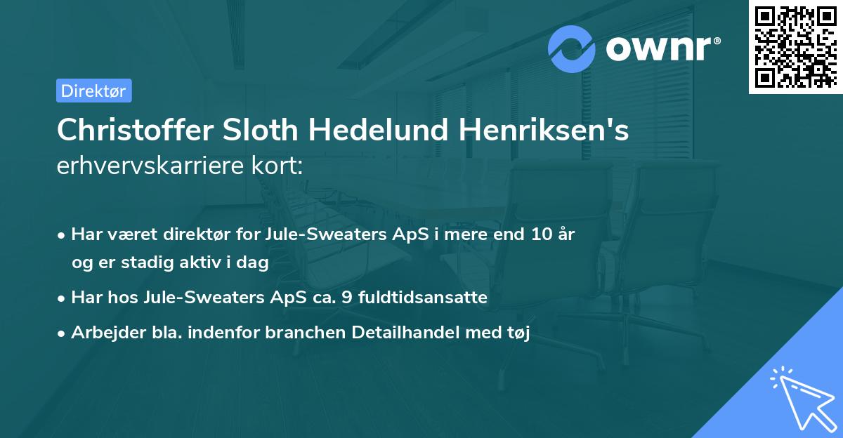 Christoffer Sloth Hedelund Henriksen's erhvervskarriere kort