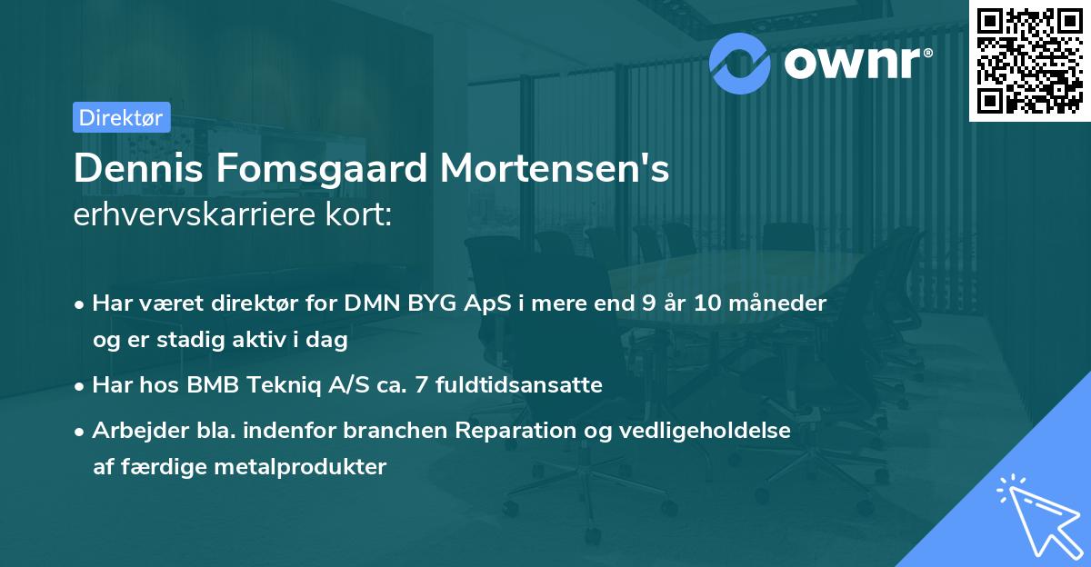 Dennis Fomsgaard Mortensen's erhvervskarriere kort