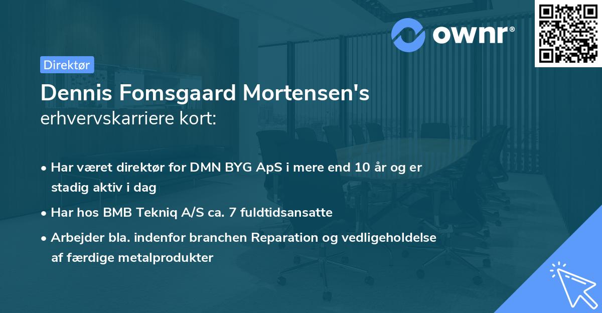 Dennis Fomsgaard Mortensen's erhvervskarriere kort