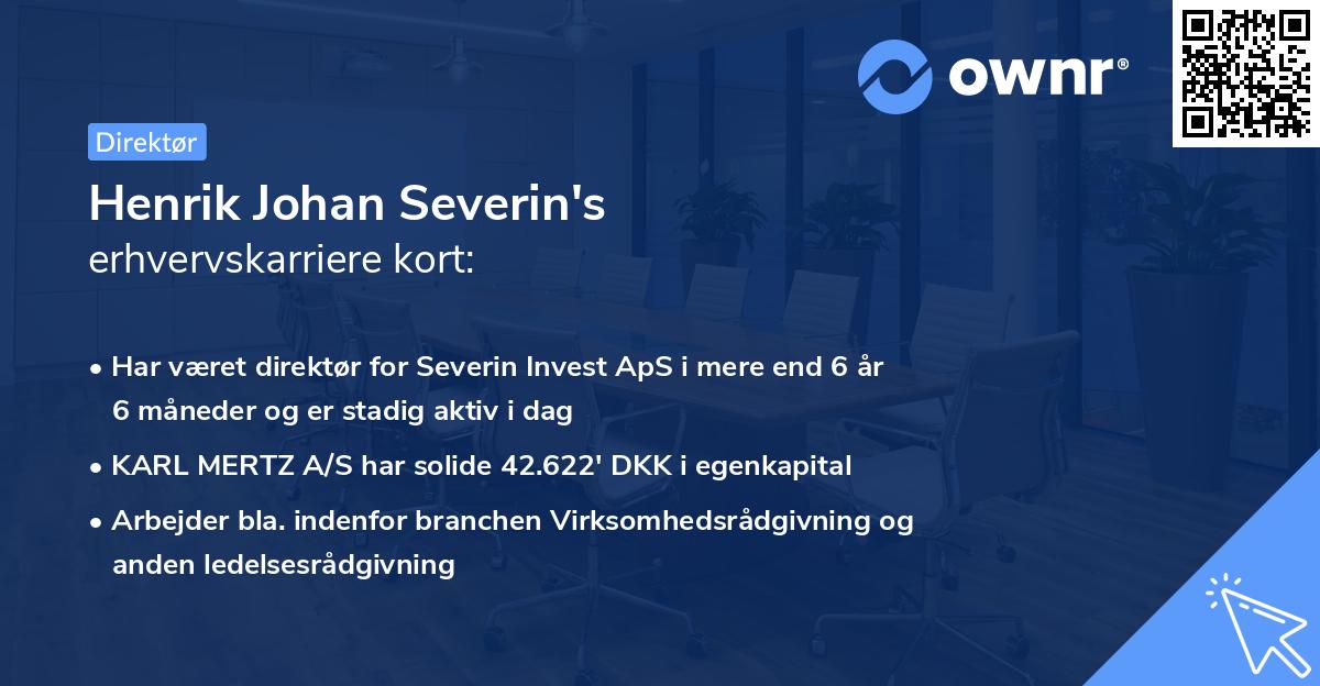 Henrik Johan Severin's erhvervskarriere kort