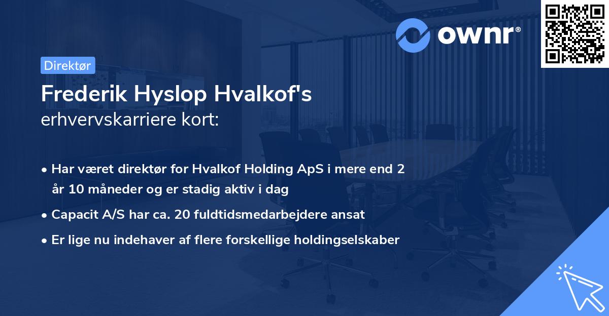 Frederik Hyslop Hvalkof's erhvervskarriere kort