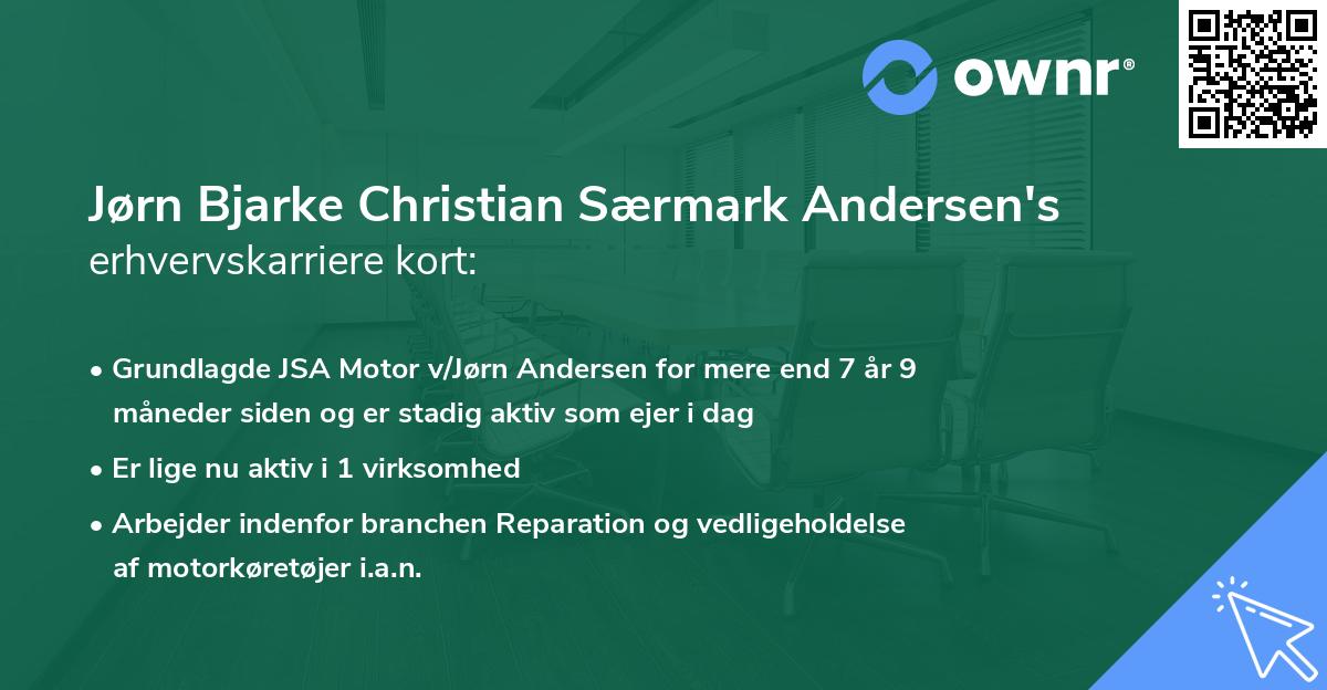 Jørn Bjarke Christian Særmark Andersen's erhvervskarriere kort